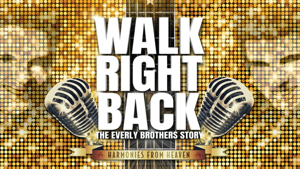 walk-right-back-the-everly-brothers-story-kings-theatre-portsmouth
